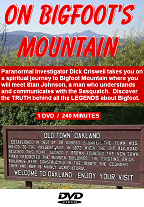 ON BIGFOOT'S 

MOUNTAIN